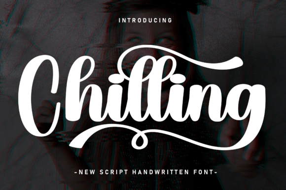 Chilling: The Handwritten Typeface That Elevates Campaign Creativity