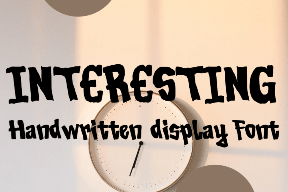 Interesting: A Handwritten Typeface for Warm Editorial Design