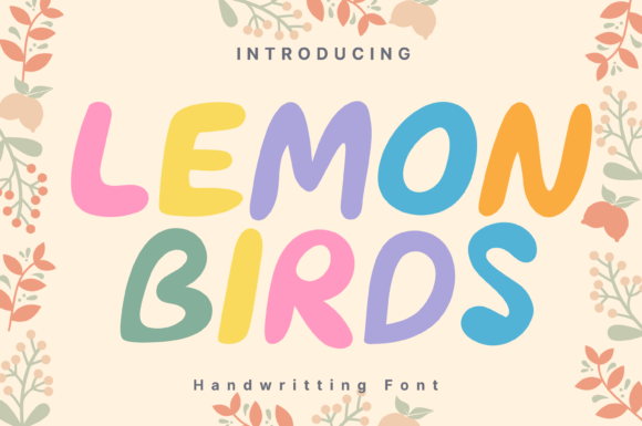 Lemon Birds: The Handwritten Typeface That Elevates Campaign Visuals