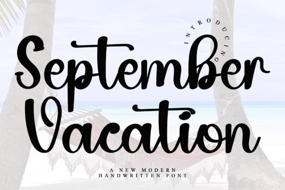 September Vacation: The Perfect Handwritten Font for Your Craft Projects